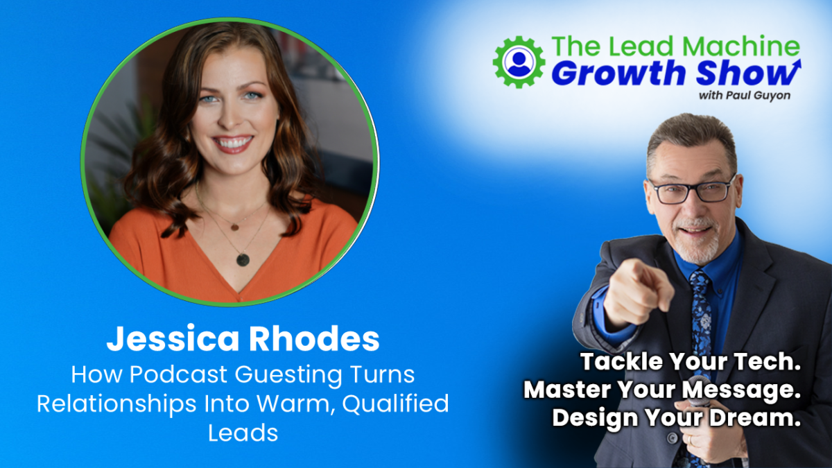 How Podcast Guesting Turns Relationships Into Warm, Qualified Leads